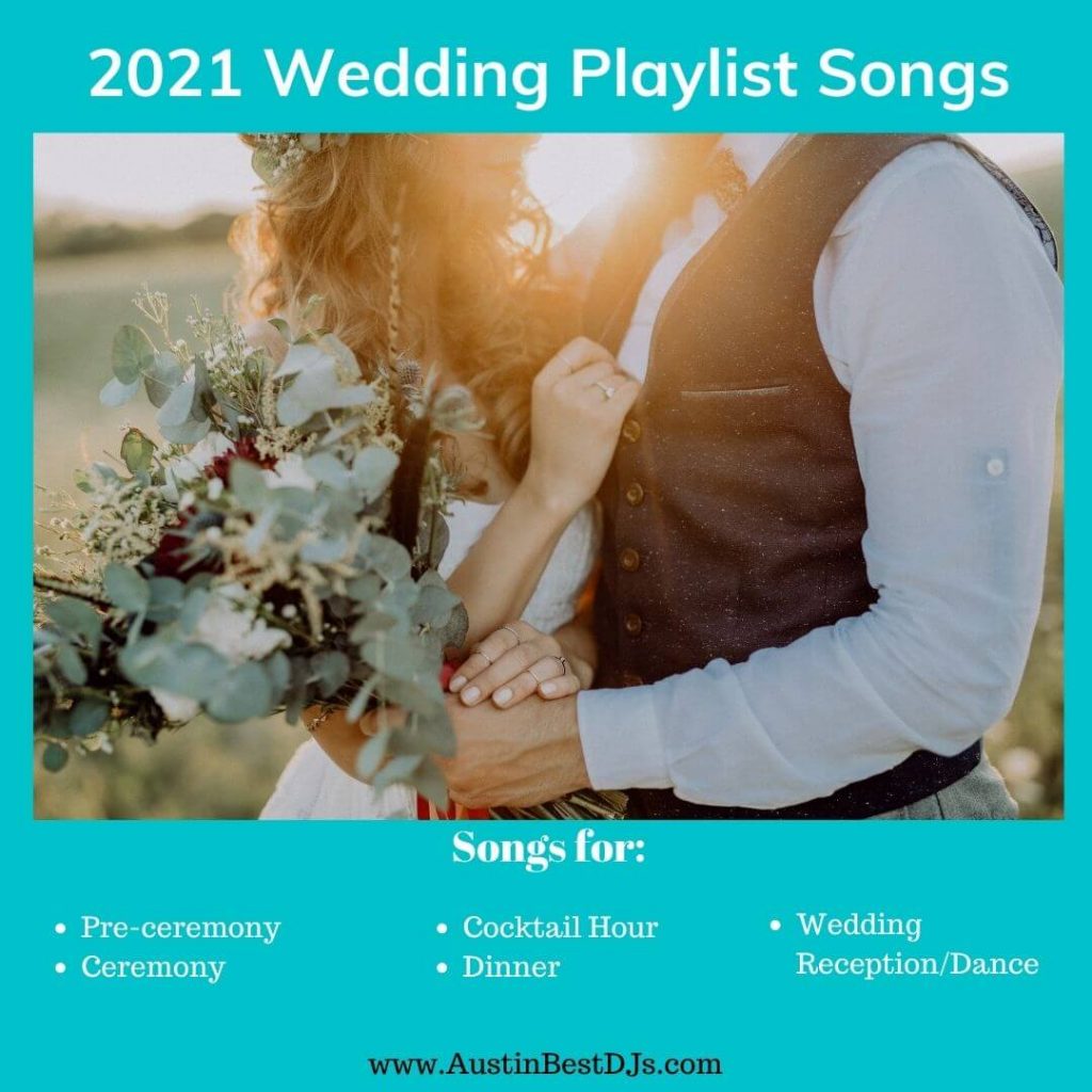 2021 Wedding Playlist Songs Austin's Best DJs & Photo Booths